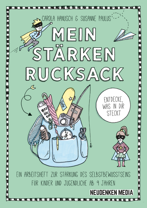 Mein St&auml;rkenrucksack - Carola Hanusch, Paulus Susanne