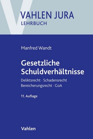 Vahlen Jura/Lehrbuch / Gesetzliche Schuldverhältnisse