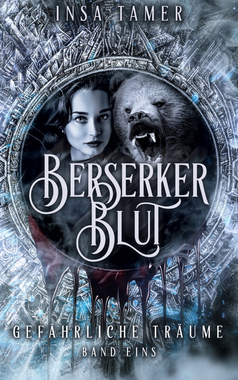 Berserkerblut Band 1 - Insa Tamer