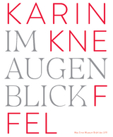 Karin Kneffel &ndash; Im Augenblick - 