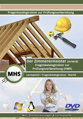 MHS Zimmerermeister (m/w/d) Lerntrainer mit über 3270 Lernfragen für MAC-OS