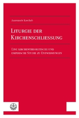 Liturgie der Kirchenschlie&szlig;ung - Annemarie Kaschub