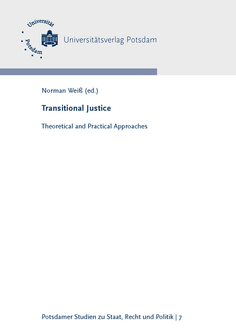 Transitional Justice - Stephanie Verlaan, Juan Francisco V&aacute;squez Carruthers, Theresa Mair, Sean Conner, Lucas Maaser, Livia R&ouml;thlisberger