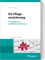 Die Pflegeversicherung - Besche, Andreas; Vieweg, Kristina