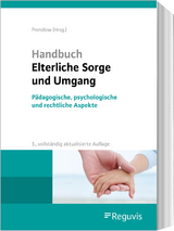 Handbuch Elterliche Sorge und Umgang - Doris Fr&uuml;h-Naumann, Katrin Lack, Katharina Lohse, Ute Kuleisa-Binge, Eva Moll-Vogel, G&ouml;ntje Rosenzweig, Hans-J&uuml;rgen Schimke
