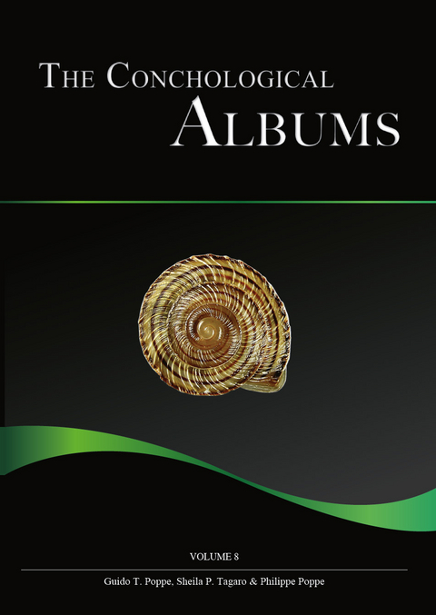 The Conchological Albums - Terrestrial Molluscs, Volume 8 - Guido T. Poppe, Sheila P. Tagaro, Philippe Poppe