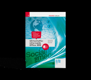 Wirtschaftsinformatik II/III HAK, Office 365 + TRAUNER-DigiBox