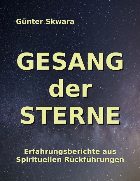 Gesang der Sterne - G&uuml;nter Skwara