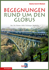 Begegnungen rund um den Globus - B&eacute;atrice Hecht-El Minshawi