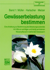 Gew&auml;sserbelastung bestimmen - Klaus W M&uuml;ller, Raimund Harlacher, Arnulf Melzer