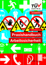 Praxishandbuch Arbeitssicherheit - Matzik Hellfried