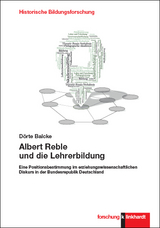 Albert Reble und die Lehrerbildung - D&ouml;rte Balcke
