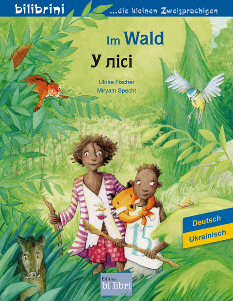 Im Wald (Deutsch-Ukrainisch) - Ulrike Fischer