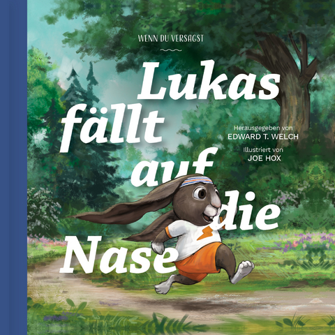 Lukas f&auml;llt auf die Nase - Edward Welch