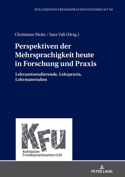 Perspektiven der Mehrsprachigkeit heute in Forschung und Praxis - 