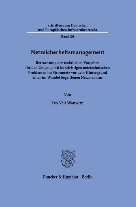 Netzsicherheitsmanagement. - Ivo Veit Wanwitz