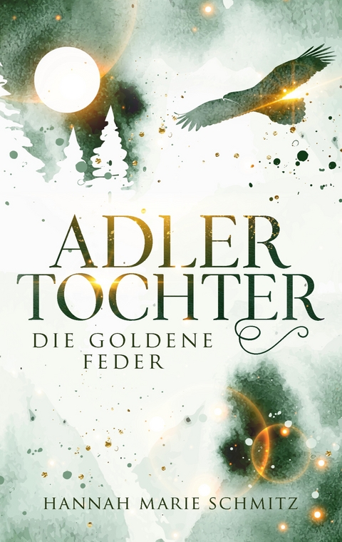Adlertochter - Hannah Marie Schmitz