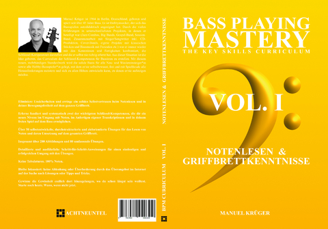 Bass Playing Mastery - The Key Skills Curriculum - Vol. I - Manuel Kr&uuml;ger