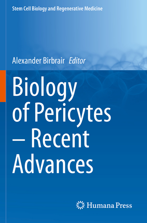 Biology of Pericytes &ndash; Recent Advances - 