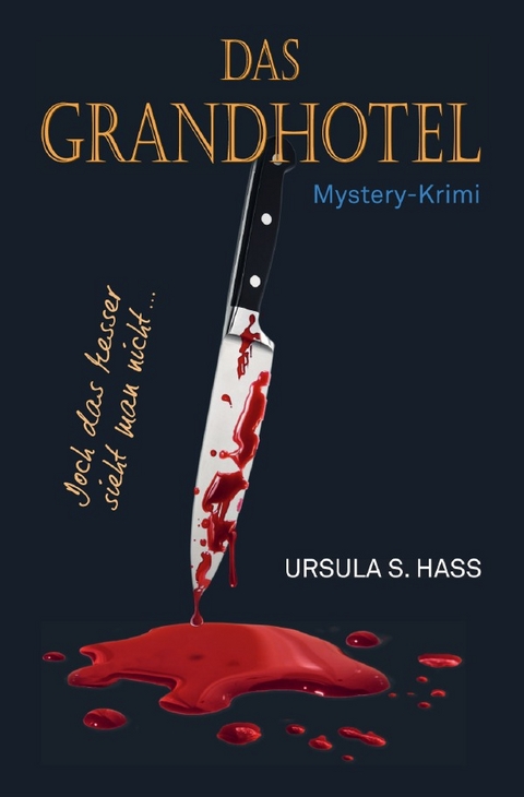 DAS GRANDHOTEL - Ursula S. Hass