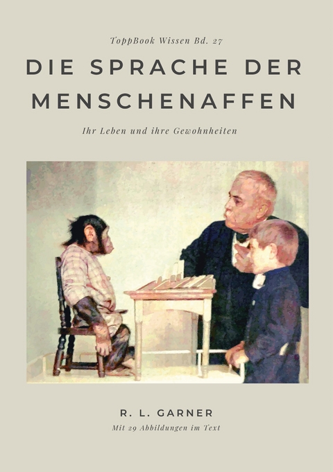 Die Sprache der Menschenaffen - R.L. Garner