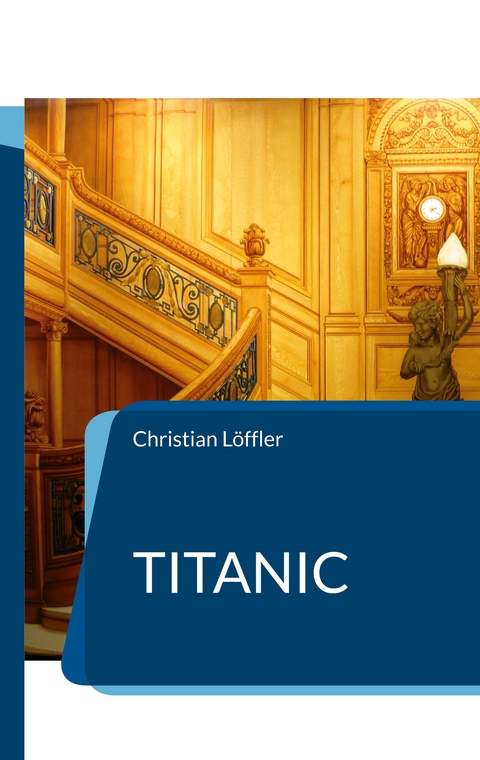 Titanic - Christian L&ouml;ffler