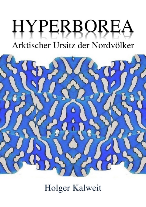 Hyperborea - Holger Kalweit