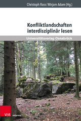 Konfliktlandschaften interdisziplin&auml;r lesen - 