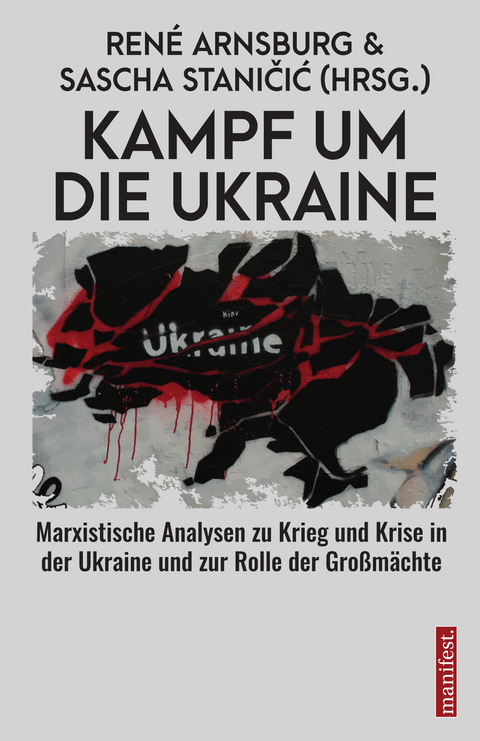 Kampf um die Ukraine - Sascha Staničić