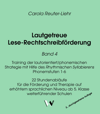 Lautgetreue Lese-Rechtschreibförderung Band 4