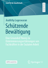 Sch&uuml;tzende Bew&auml;ltigung - Araththy Logeswaran