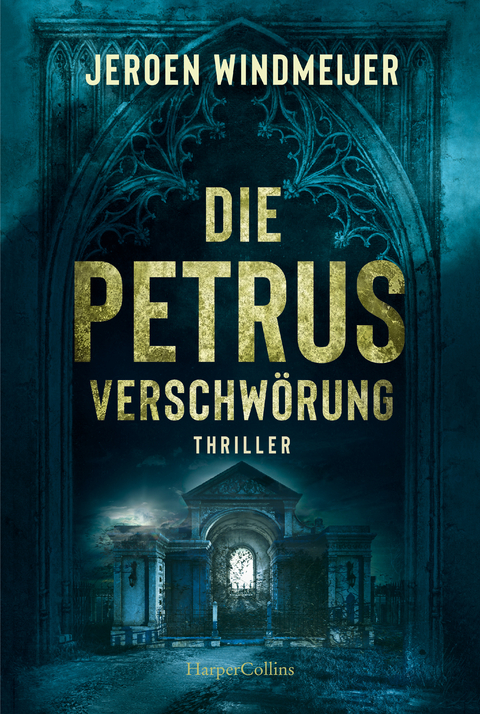 Die Petrus-Verschw&ouml;rung - Jeroen Windmeijer