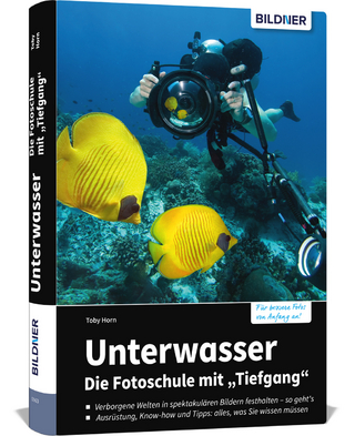 Unterwasser - Die Fotoschule mit 