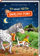 Ein neuer Fall f&uuml;r Sherlock Pony - Kristin L&uuml;ckel
