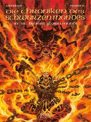 Die Chroniken des Schwarzen Mondes / SIc transit gloria mundi - Fabrice Angleraud,  Froideval