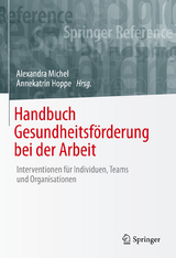 Handbuch Gesundheitsf&ouml;rderung bei der Arbeit - 