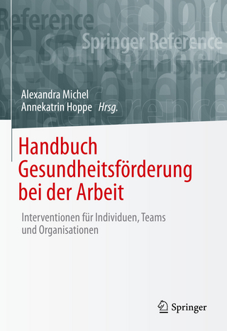 Handbuch Gesundheitsförderung bei der Arbeit