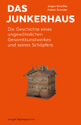 Das Junkerhaus - J&uuml;rgen Scheffler, Fabian Schr&ouml;der