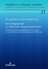 Von integrativem zu inklusivem Englischunterricht - 