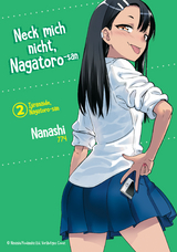 Neck mich nicht, Nagatoro-san - Band 02 -  Nanashi