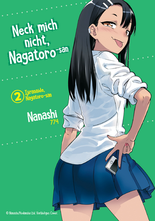 Neck mich nicht, Nagatoro-san - Band 02