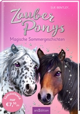 Zauberponys &ndash; Magische Sommergeschichten - Sue Bentley