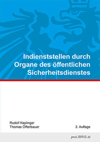 Indienststellen durch Organe des öffentlichen Sicherheitsdienstes