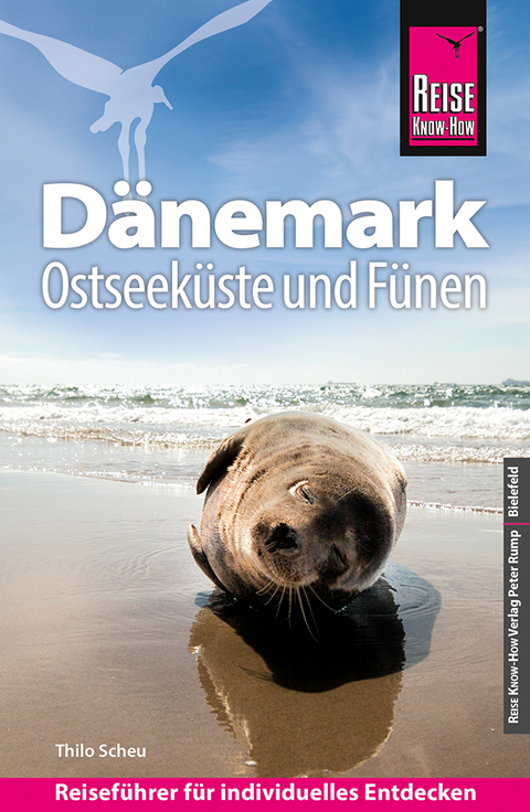 Reise Know-How Reisef&uuml;hrer D&auml;nemark - Ostseek&uuml;ste und F&uuml;nen - Thilo Scheu