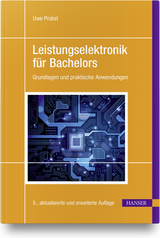 Leistungselektronik für Bachelors - Probst, Uwe
