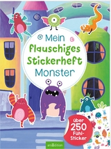 Mein flauschiges Stickerheft &ndash; Monster