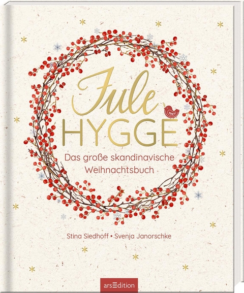 Julehygge - Stina Siedhoff, Svenja Janorschke