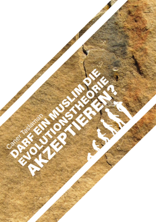 Darf eine Muslim ein Muslim die Evolutionstheorie akzeptieren?
