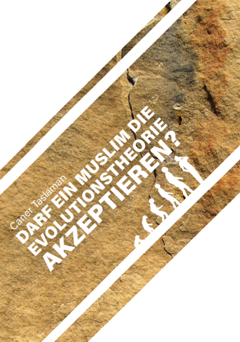 Darf eine Muslim ein Muslim die Evolutionstheorie akzeptieren? - Caner Taslaman