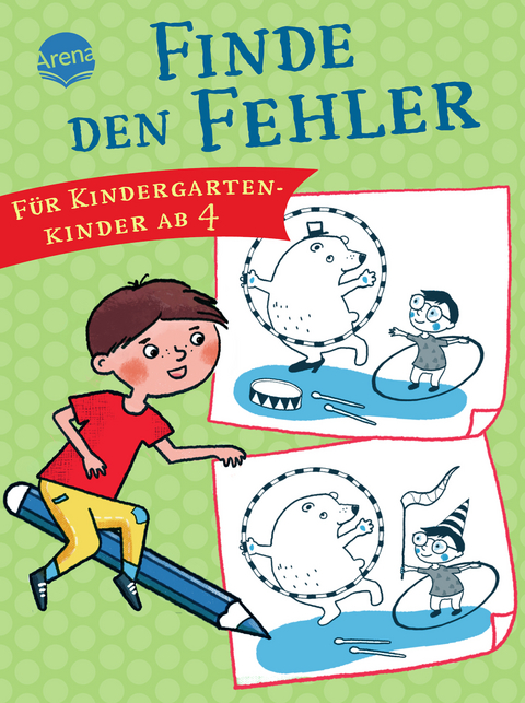 Finde den Fehler. F&uuml;r Kindergartenkinder ab 4 - Judith Ganter